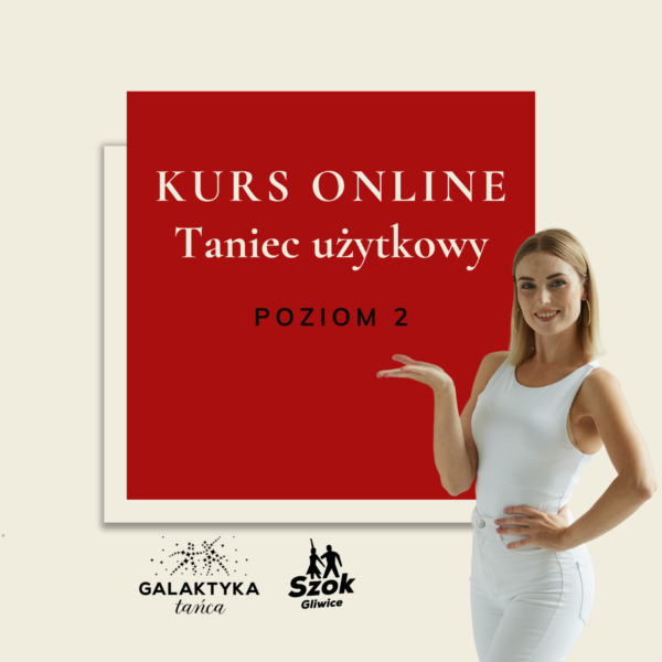 Kurs online | Taniec użytkowy | Poziom 2